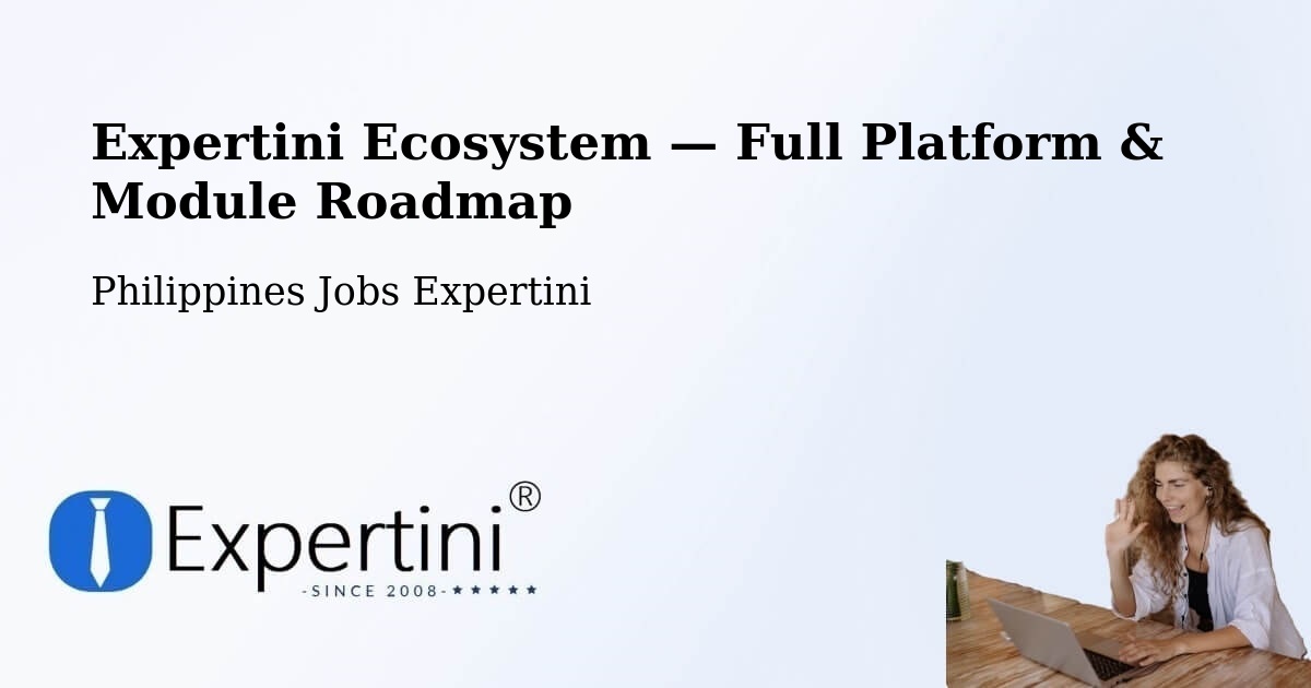 Expertini Ecosystem — Full Platform & Module Roadmap – Rizal